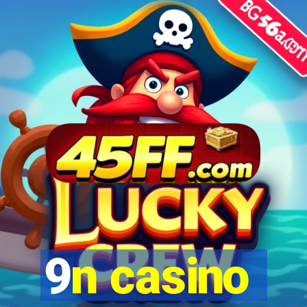 9n casino